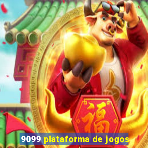 9099 plataforma de jogos